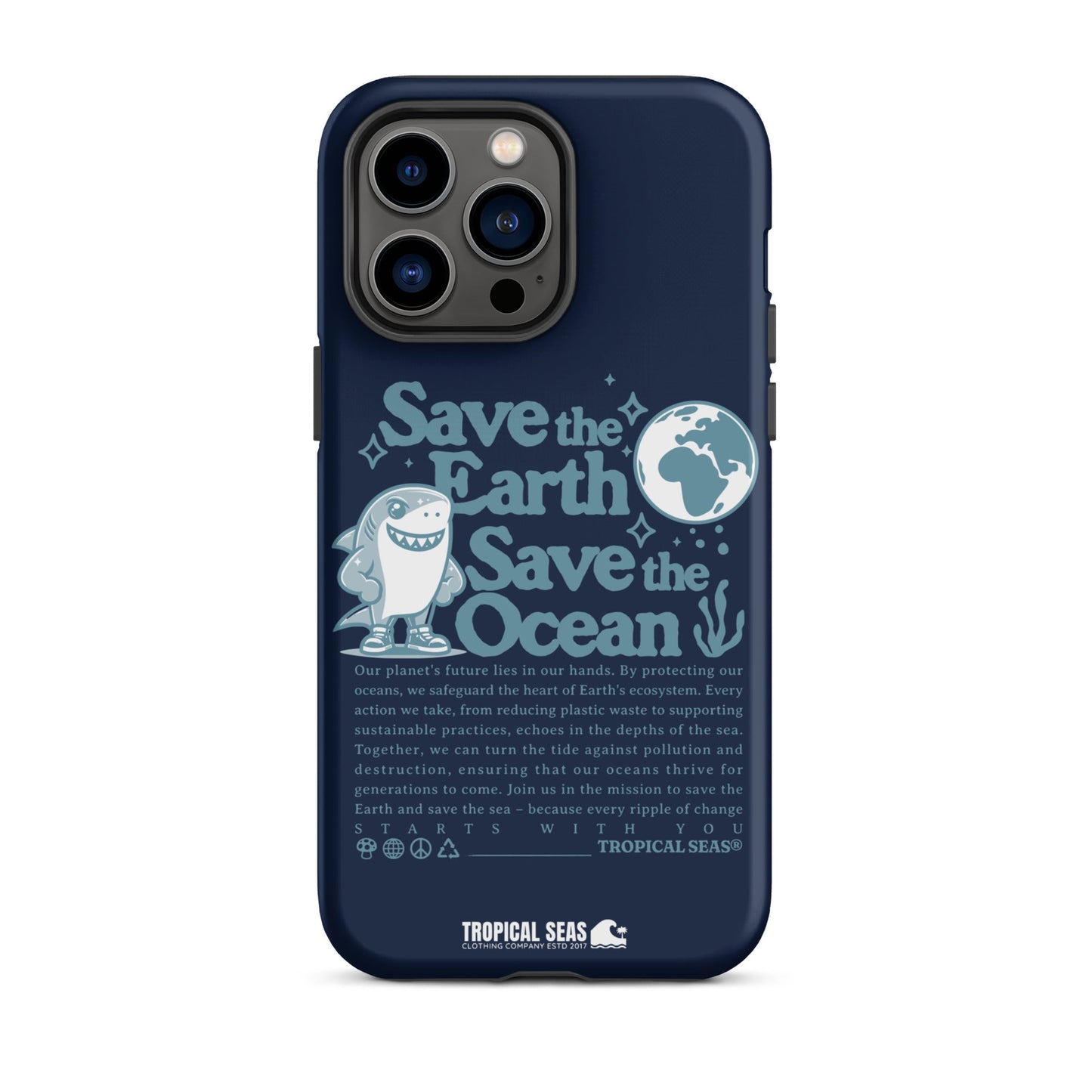 Save the Earth and Seas Tough Case for iPhone®-16